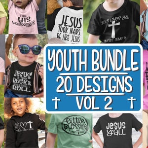 Youth Bundle - 20 Designs - Jesus, Jesus Svg, Jesus Boy Svg, Faith, Have Faith Bro Svg, Wild Jesus Svg, Jesus Loves Me Svg, Team Jesus Svg