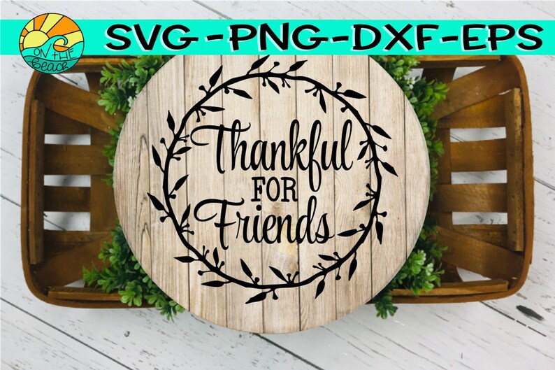 Free Free 119 Friends Thanksgiving Svg SVG PNG EPS DXF File