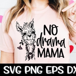 No Drama LLAMA, No Drama Llama Svg, Llama SVG, Llama, Llama Cut File, Llama Cutting, Llama Design, Sublimation, Llama Scarf Svg, Cricut