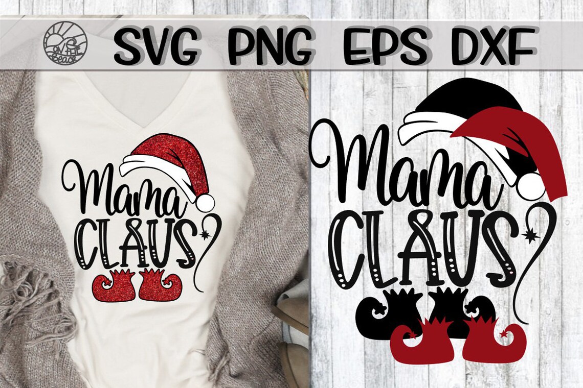 Mama Claus Mama Claus Svg Santa Claus Svg Grandma Grandma | Etsy
