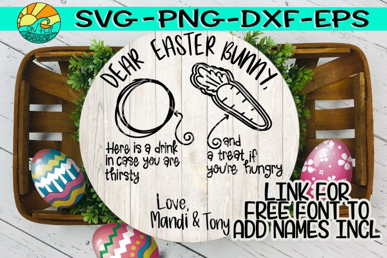 FREE font link incl Dear Easter Bunny Dear Bunny Tray Svg ...