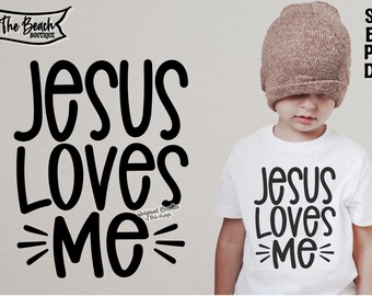 Jesus Loves Me, Jesus Loves Me Svg, Loves Me Svg, Loves Me, Jesus, Jesus, Bible School Svg, Bible Svg, Cross Svg, Kids Svg, Youth Boy Svg
