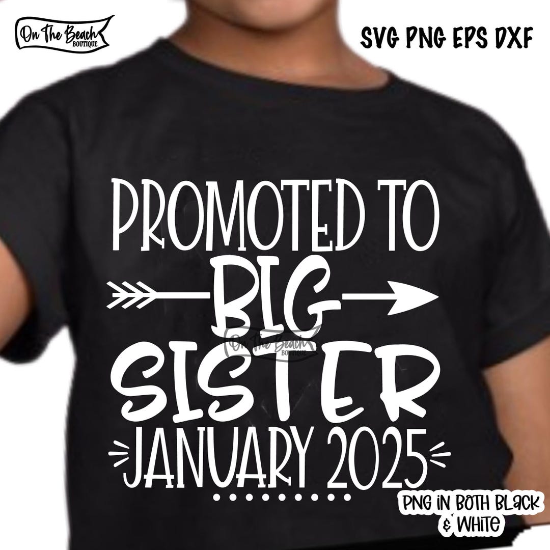 Promoted to Big Sister, Promoted to Big Sister Svg, Big Sister, Big Svg ...