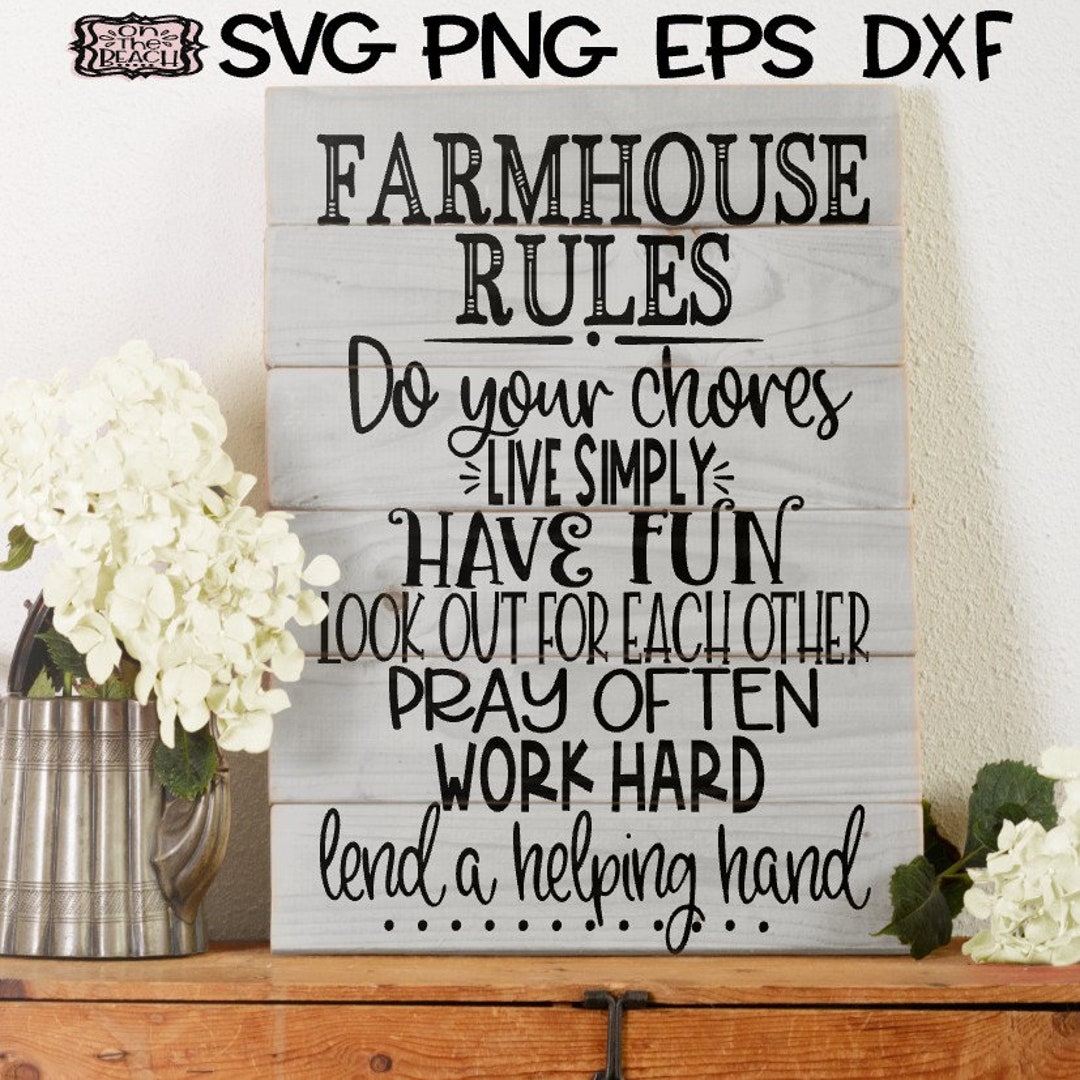 Farmhouse, Farmhouse Svg, Farmhouse Rules, Farmhouse Rules Svg, Chores