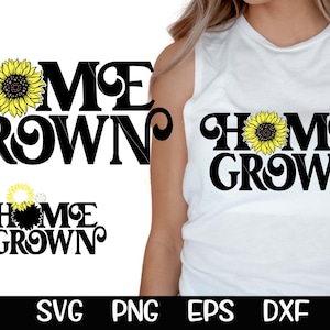Home Grown Sunflower SVG DXF PNG File, Cricut Cut Files, Silhouette Cut Files, Cutting File, Sublimation Designs Downloads Country Farm
