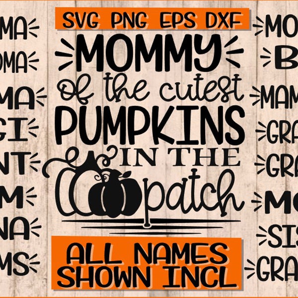 Mommy Of The Cutest Pumpkins In The Patch, Mommy Of The Cutest Pumpkins In The Patch Svg, Cutest Pumpkins In The Patch, Pumpkin Patch Svg