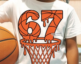 Basketball 67 SVG PNG Drip Funny Six Seven Meme Viral Quote Gen Z Tiktok Trend Cutting File Cricut Sublimation Download Dtf Print Hoop