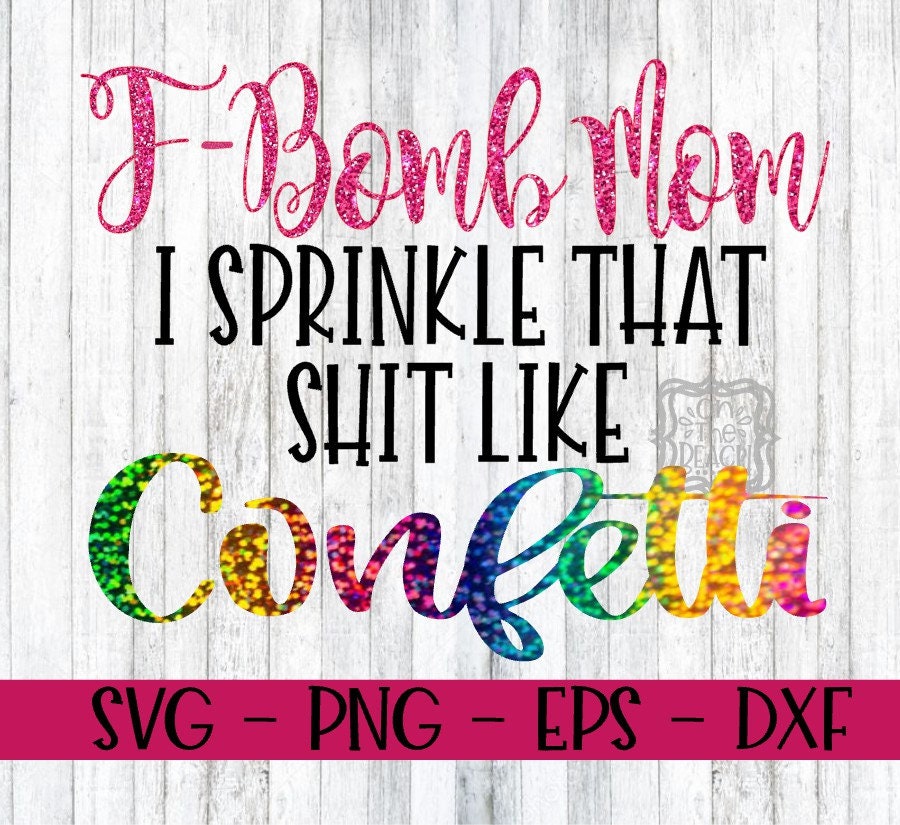 Free Free 174 F Bomb Mom Sunflower Svg SVG PNG EPS DXF File
