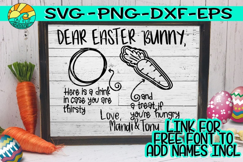 Download FREE font link incl Dear Easter Bunny Dear Bunny Tray Svg ...