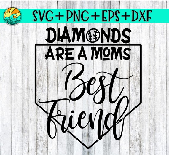 Download Diamonds Are A Mom S Best Friend Baseball Svg Baseball Etsy