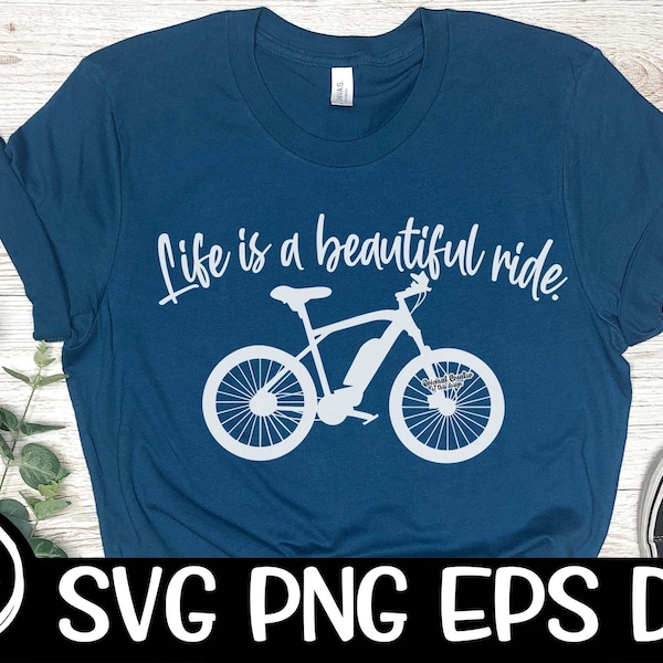 Life Is A Beautiful Ride Svg Ebike Ebike Svg E-Bike Cutting Design Files Sublimation Electric Bike Svg Glow Ride Beautiful Ride Svg Bike Svg