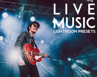 Live Music and Concert Photography Professional Lightroom Presets for Bloggers and Photographers