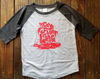 The Floor is LAVA  gray kids raglan