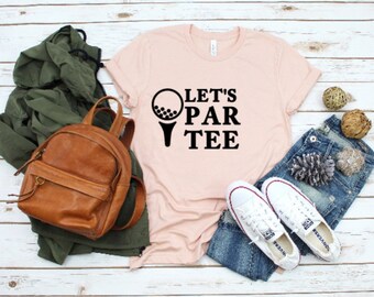 Lets par tee | Golf | Golf outing | Tee-time | Woman&#39;s T-shirt | Party | 819 Designs