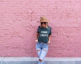 Femme liberte | Woman |  Femme vibes | Femme forever | Woman&#39;s Clothing | Woman&#39;s T-shirts | 819 Designs