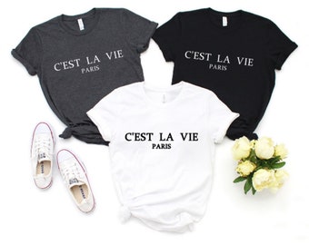 CEST LA VIE | Woman&#39;s T- shirt | Woman&#39;s Clothing | 819 Designs