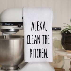 Alexa, clean the kitchen  | Funny | Kitchen | gift | shopping |housewarming | 819 designs