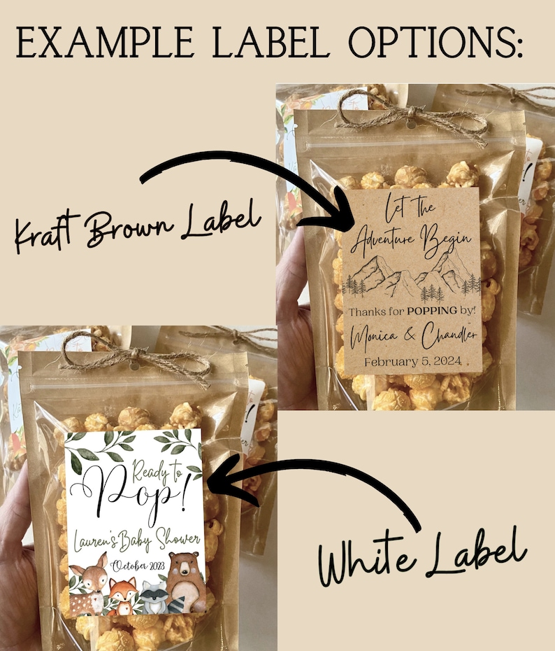 May include: Two examples of favor bags with labels for a baby shower. The first bag has a kraft brown label with the text "Let The Adventure Begin" and "Thanks for POPPING by! Monica & Chandler February 5, 2024." The second bag has a white label with the text "Ready to Pop! Lauren's Baby Shower October 2023" and a woodland animal illustration.