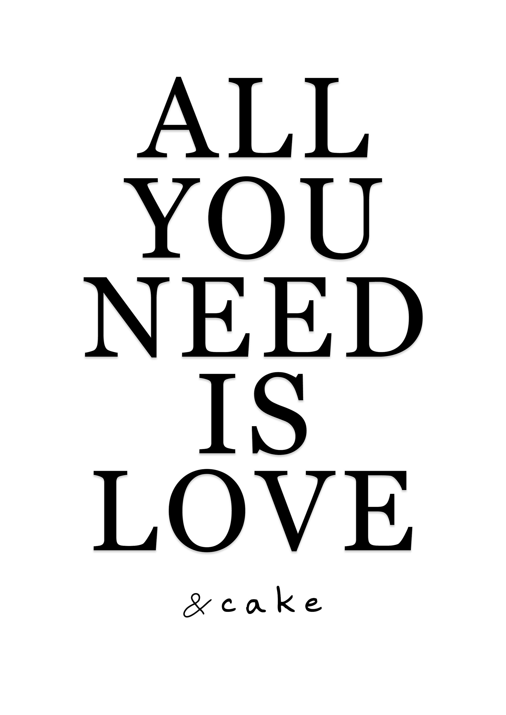 All You Need is Love & Cake A4 Print / Wall Art / Wall Decor | Etsy