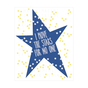 I Move the Stars for No One - Labyrinth, David Bowie Inspired Printable Wall Art - Digital Download