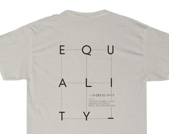 EQUALITY Definition Minimalist Modern Shirt | BLM Racial Justice Accountability Feminism Black Lives Matter Shirt | Equality Shirt