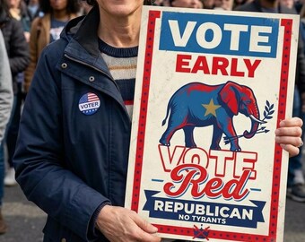 Conservative Rally Art, 2026 Vote Red Printable, Republican Movement Poster, Vote Early No Tyrants Digital Download, Patriotic Protest Sign