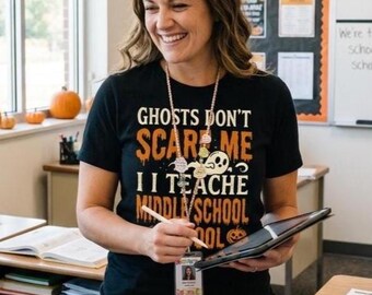Middle School Halloween Teacher PNG, Ghosts Dont Scare Me I Teach Middle School Digital Download, Funny Spooky Retro Sublimation PNG