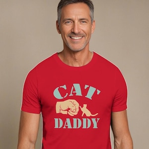 Cat Daddy Gifts Shirt Funny Cat Dad T-shirt Men&#39;s Cat Dad Childless Cat Dad, Best Cat Dad shirt Proud Cat Dad. Men Cat Daddy Perfect Gift