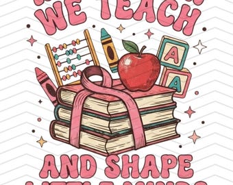 Retro Kindergarten Teacher PNG, In October We Teach Png, Groovy Pink Bow Teacher Sublimation Design, Digital Download DTF Design