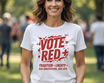 Vote Red Political T-Shirt, Tradition Liberty Constitution Tee, Election Day, Go Vote Sign, Midterms Sign, Peace Love Vote, Election Signs