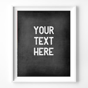 Custom Chalkboard Sign | Custom Sign | Editable | Corjl | Instant Download | Customizable Sign | DIY Printable