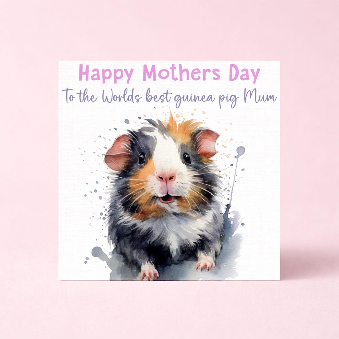 Guinea Pig Mum Mother’s Day Card, Cute Pet Mum Card for Guinea Pig ...