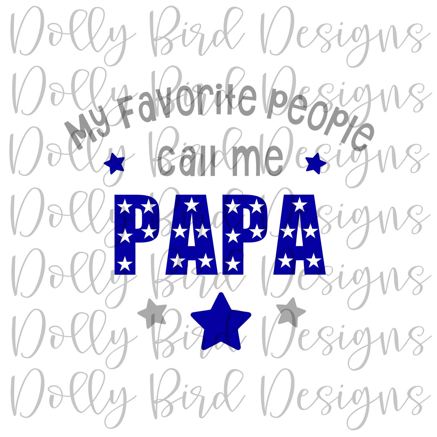 Download My Favorite People Call Me Papa Svg Png Studio Design Cut Etsy
