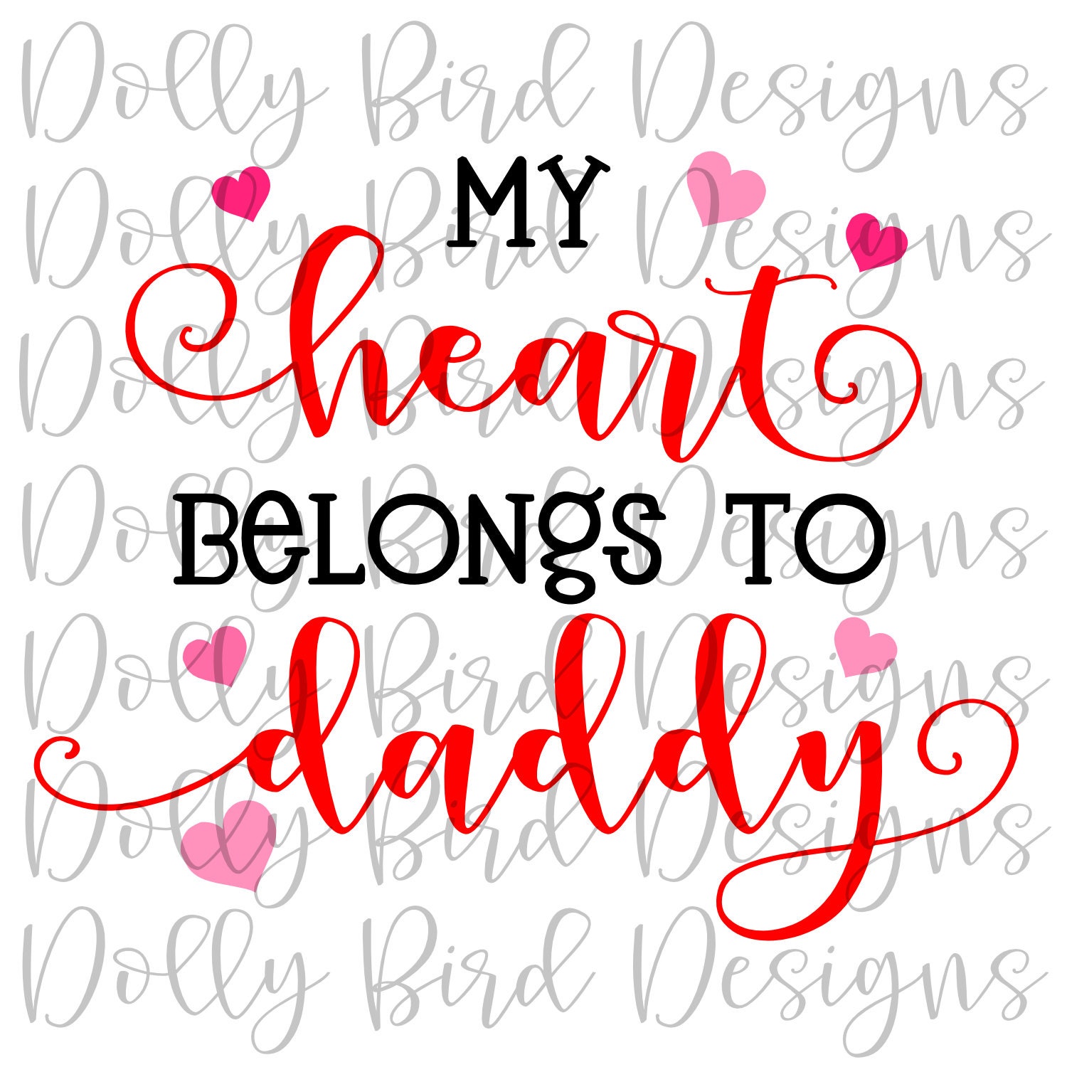 Download My Heart Belongs To Daddy Svg Png Studio Design Cut File Etsy
