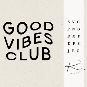 GOOD VIBES PLOTTER FILE / svg png dxf jpg eps paquete de archivos para trazador
