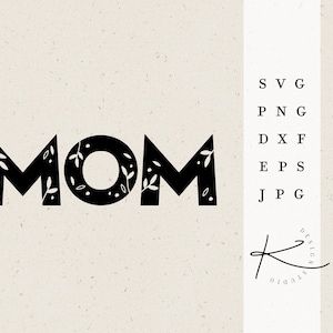 MOM CUT FILE / svg png dxf jpg eps paquete de archivos para trazador