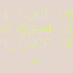 FONT GOOD VIBE / handwritten smile face peace font for logo, wedding, kids casual chic style modern calligraphy hand lettering fonts