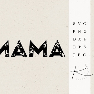 MAMA CUT FILE / svg png dxf jpg eps paquete de archivos para trazador