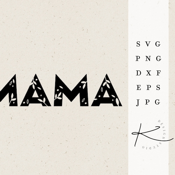 MAMA CUT FILE / svg png dxf jpg eps file bundle for plotter