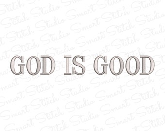 God Is Good Embroidery Design - Large Sizes