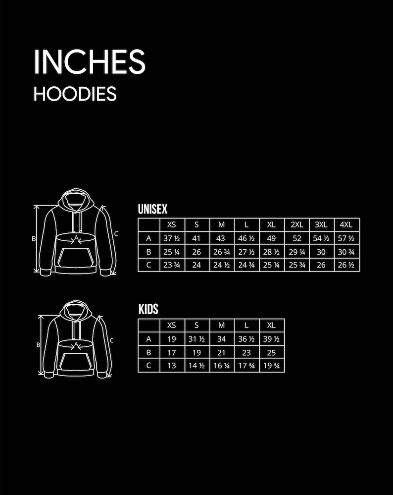 May include: A size chart for hoodies in inches. The chart shows measurements for unisex and kids sizes. The chart includes measurements for the length, width, and sleeve length of the hoodies.