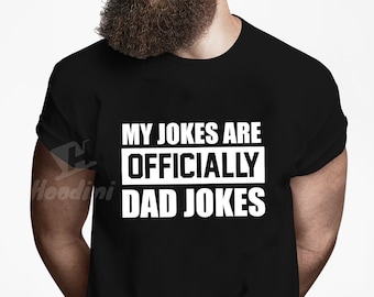 My jokes are officially dad jokes shirt,funny fathers day shirt,funny fathers day gift,fathers day t shirt,fathers day gift,gift for father