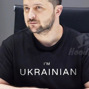 I'm ukrainian, I'm ukrainian shirt,Zelensky shirt,Ukraine shirt,support Ukraine shirt,ukraine president zelensky shirt,im ukrainian t shirt