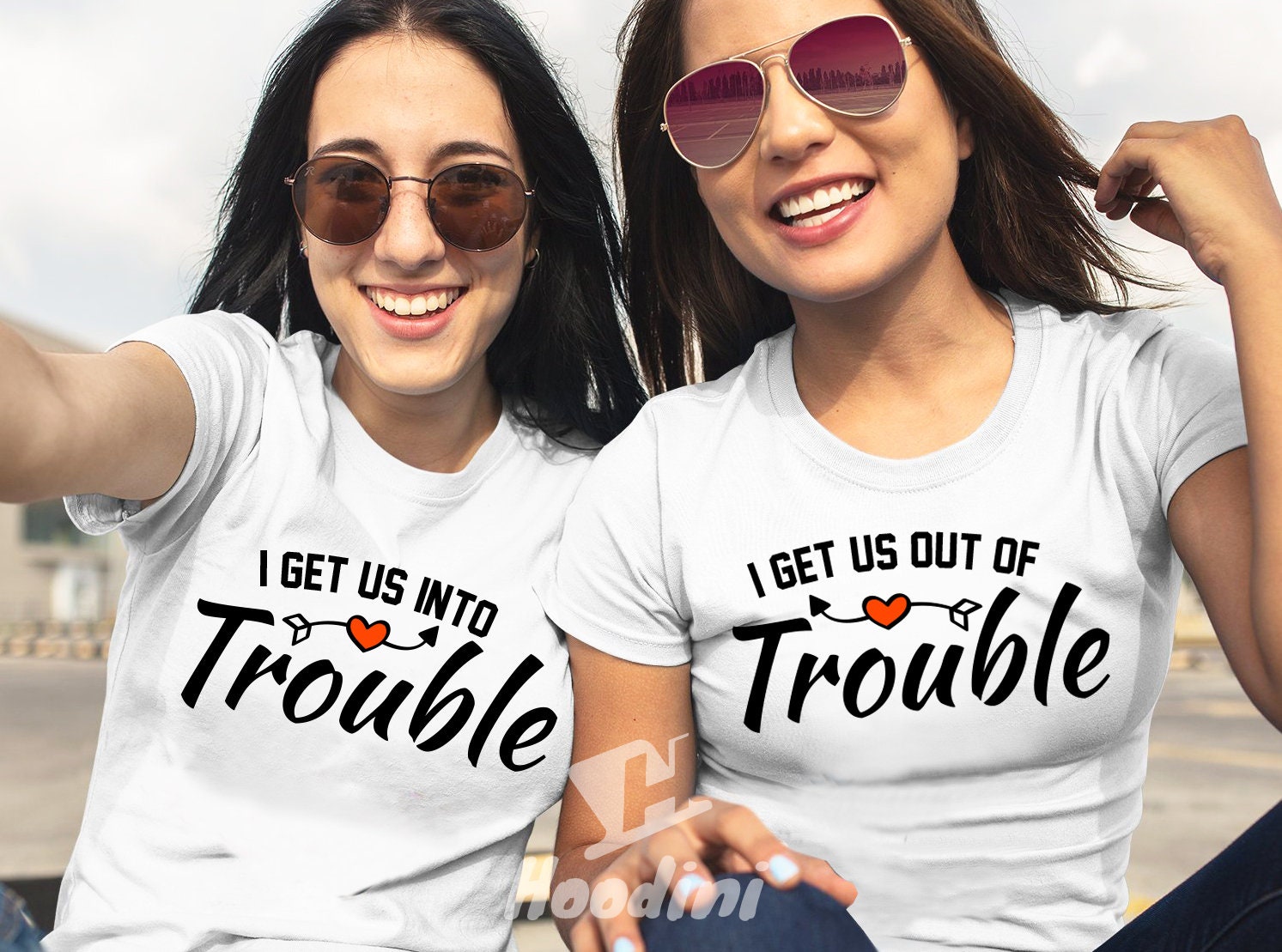 I Get Us Into Trouble I Get Us Out Of Trouble Shirt Cute BFF -  Portugal