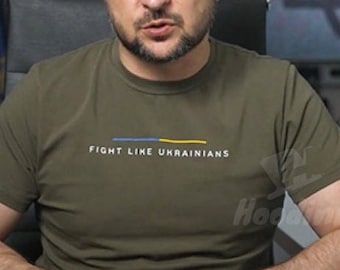 Zelensky shirt,Ukraine shirt,support Ukraine shirt,ukraine military shirt,zelensky shirt,fight like ukrainians,fight like ukrainians t shirt