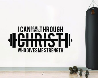 I can do all things through Christ who gives me Strength Fitness Wall Decal 4028ER