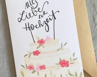 Hochzeitskarte mit Torte und Blumen – DIN A6 Karte mit Caketopper 'Alles Liebe zur Hochzeit', romantisk Grußkarte mit Umschlag