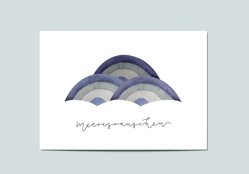 May include: A white card with a watercolor illustration of three blue and gray arches, resembling mountains. The text "meeresauschen" is written in black cursive below the illustration.