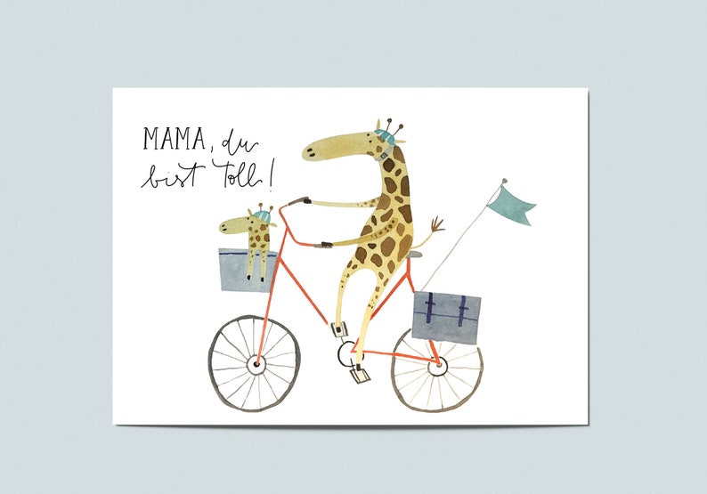 May include: A card featuring a watercolour illustration of two giraffes riding a bicycle. The larger giraffe is riding the bike and the smaller giraffe is in the basket. The text on the card reads "MAMA, du bist toll!"
