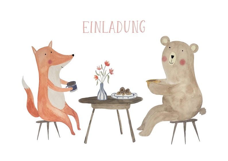 K&ouml;nnte beinhalten: Aquarellillustration eines Fuchses und eines B&auml;ren, die an einem Tisch sitzen und jeweils eine Tasse halten. Auf dem Tisch stehen eine Vase mit Blumen und ein Teller mit Geb&auml;ck. Das Wort "EINLADUNG" steht rot oben.
